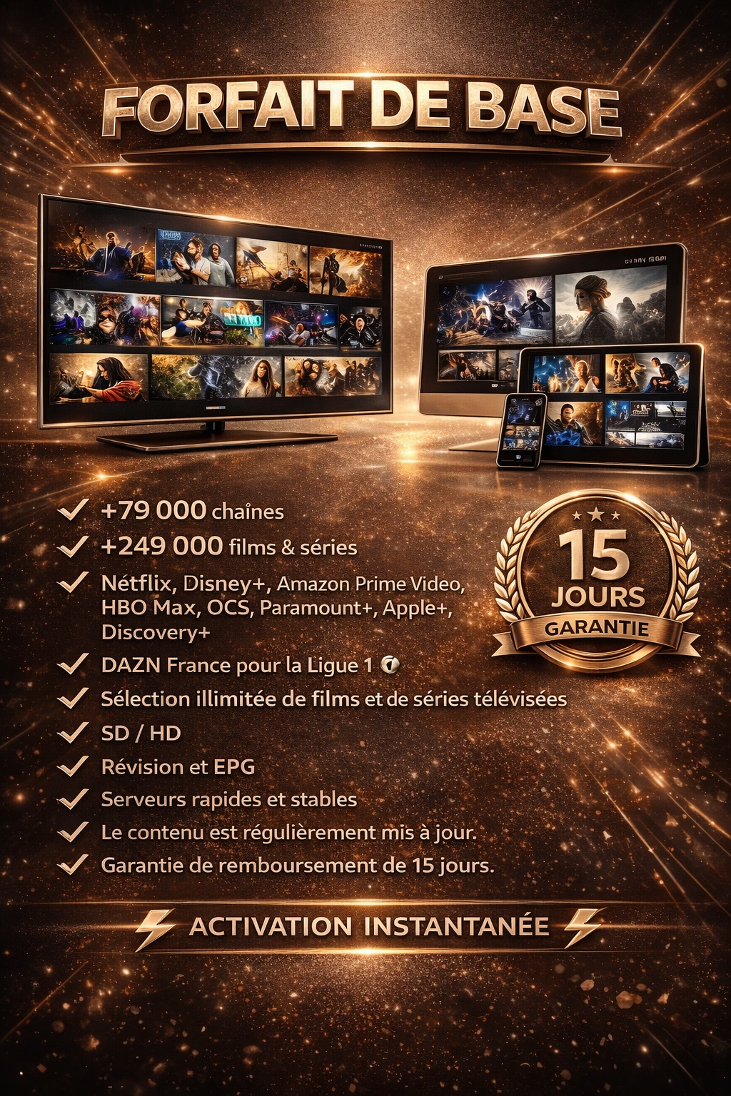 Forfait de base abonnement streaming SD HD activation instantanée compatible smart tv android ios france